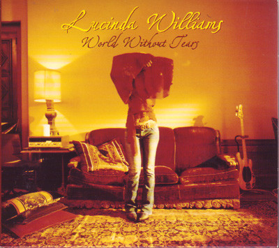 Lucinda Williams: World Without Tears (2003)